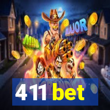 411 bet